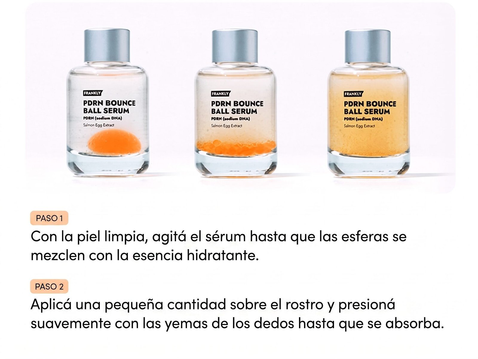 Modo de uso FRANKLY PDRN Bounce Ball Serum